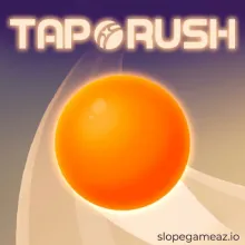 Tap Rush